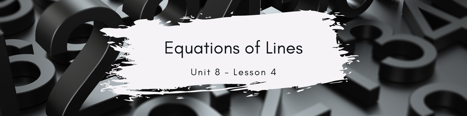 Lesson 4: Equations of Lines